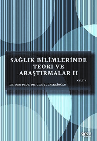 Sağlık Bilimlerinde Teori ve Araştırmalar 2 Cilt 3 - 1