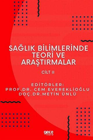 Sağlık Bilimlerinde Teori ve Araştırmalar Cilt 2 - 1