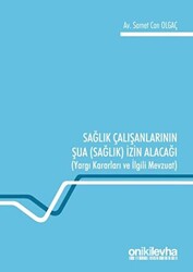 Sağlık Çalışanlarının Şua Sağlık İzin Alacağı - 1