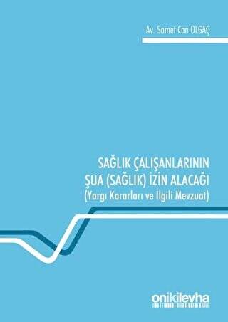 Sağlık Çalışanlarının Şua Sağlık İzin Alacağı - 1