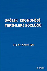 Sağlık Ekonomisi Terimleri Sözlüğü - 1