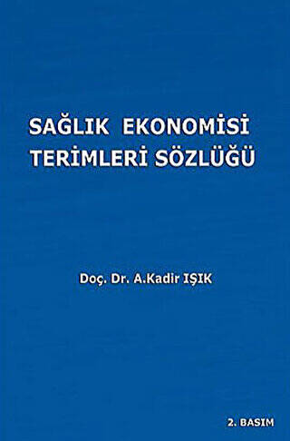 Sağlık Ekonomisi Terimleri Sözlüğü - 1