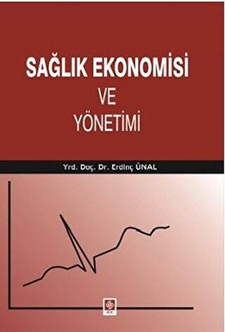 Sağlık Ekonomisi ve Yönetimi - 1