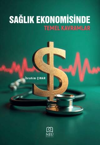 Sağlık Ekonomisinde Temel Kavramlar - 1