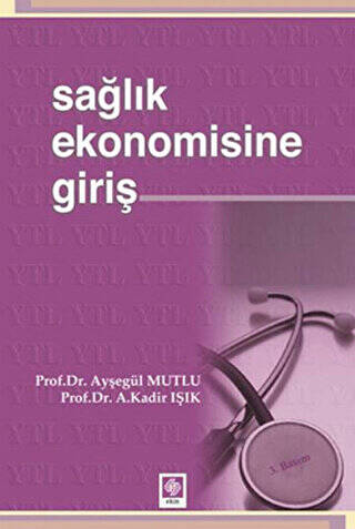 Sağlık Ekonomisine Giriş - 1