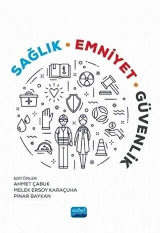 Sağlık, Emniyet, Güvenlik - 1