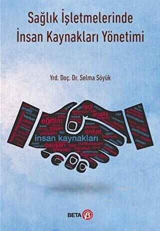 Sağlık İşletmelerinde İnsan Kaynakları Yönetimi - 1