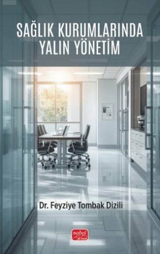 Sağlık Kurumlarında Yalın Yönetim - 1