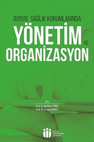 Sağlık Kurumlarında Yönetim ve Organizasyon - 1