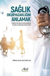 Sağlık Okuryazarlığını Anlamak - 1