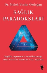 Sağlık Paradoksları - 1