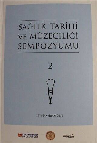 Sağlık Tarihi ve Müzeciliği Sempozyumu 2 - 1