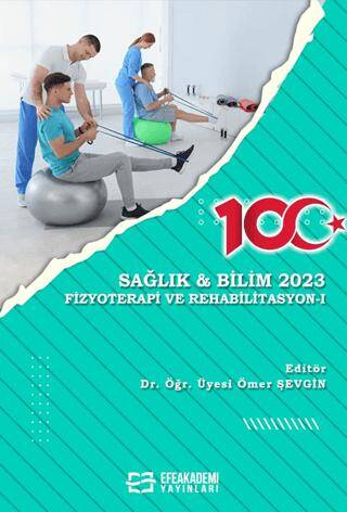 Sağlık ve Bilim 2023 - Fizyoterapi ve Rehabilitasyon I - 1