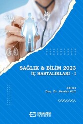 Sağlık ve Bilim 2023: İç Hastalıkları - I - 1