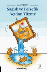 Sağlık ve Felsefik Açıdan Yüzme - 1