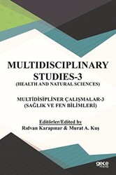 Sağlık ve Fen Bilimleri - Multidispliner Çalışmalar 3 - Health and Natural Sciences - Multidisciplinary Studies 3 - 1