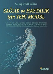 Sağlık ve Hastalık İçin Yeni Model - 1