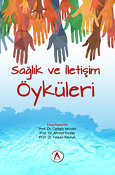 Sağlık ve İletişim Öyküleri - 1