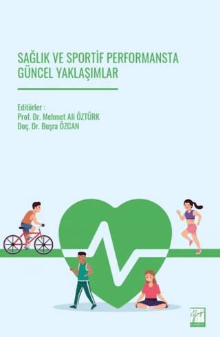 Sağlık ve Sportif Performansta Güncel Yaklaşımlar - 1