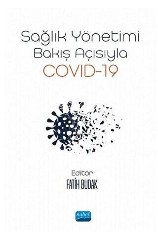 Sağlık Yönetimi Bakış Açısıyla Covid-19 - 1