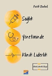 Sağlık Yönetiminde Klinik Liderlik - 1