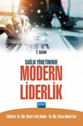 Sağlık Yönetiminde Modern Liderlik - 1