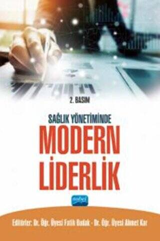 Sağlık Yönetiminde Modern Liderlik - 1