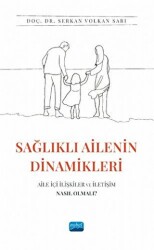 Sağlıklı Ailenin Dinamikleri - 1