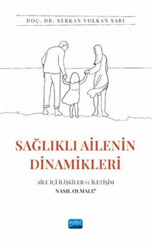 Sağlıklı Ailenin Dinamikleri - 1