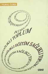 Sağlıklı Eğitim Sağlıklı Toplum - 1