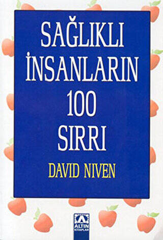 Sağlıklı İnsanların 100 Sırrı - 1