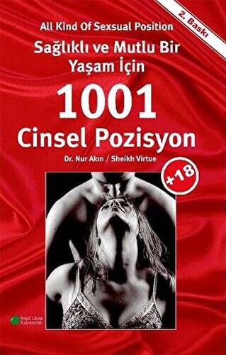 Sağlıklı ve Mutlu Bir Yaşam İçin 1001 Cinsel Pozisyon - 1