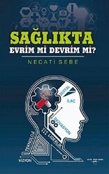 Sağlıkta Evrim Mi Devrim Mi? - 1