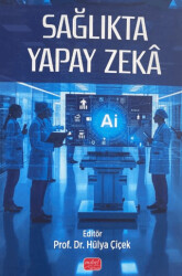 Sağlıkta Yapay Zekâ - Nobel Bilimsel Eserler