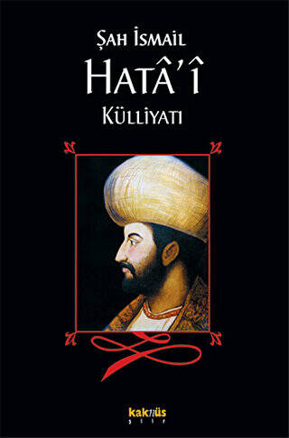 Şah İsmail Hata’i Külliyatı - 1