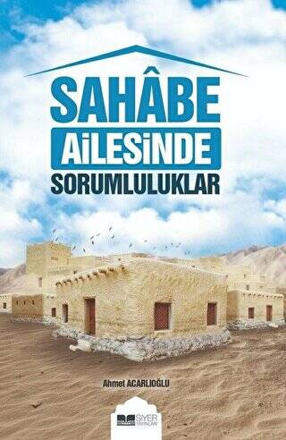 Sahabe Ailesinde Sorumluluklar - 1