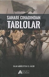 Sahabe Cihadından Tablolar - 1