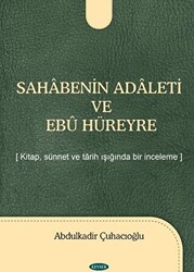 Sahabenin Adaleti ve Ebu Hüreyre - 1