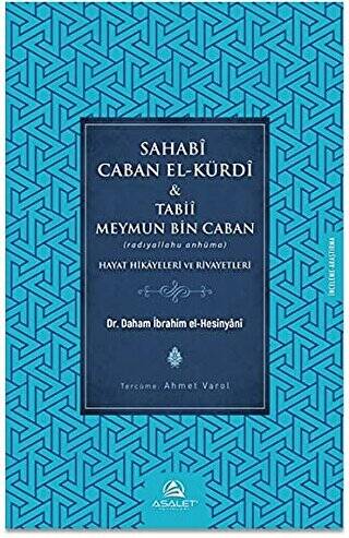 Sahabi Caban El-Kürdi ve Tabii Meymun Bin Caban - 1