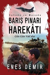 Sahada ve Masada Barış Pınarı Harekatı - 1