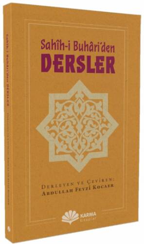 Sahîh-i Buhâri’den Dersler - 1