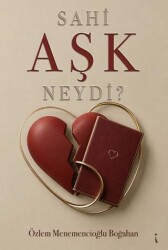 Sahi Aşk Neydi? - İkinci Adam Yayınları