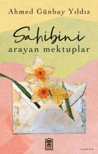 Sahibini Arayan Mektuplar - 1