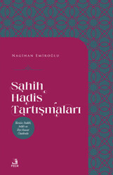 Sahih Hadis Tartışmaları - 1