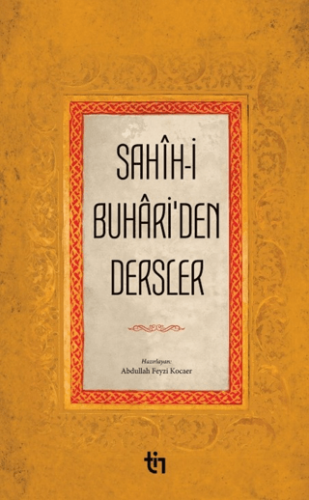 Sahih-i Buhariden Dersler - 1