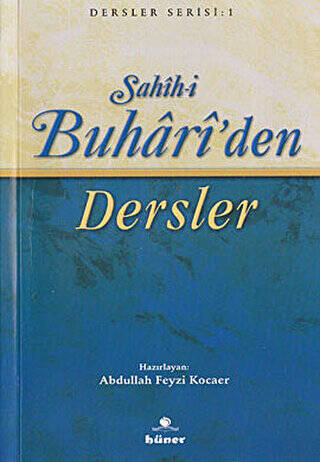 Sahih-i Buhari’den Dersler Kitap Boy - 1