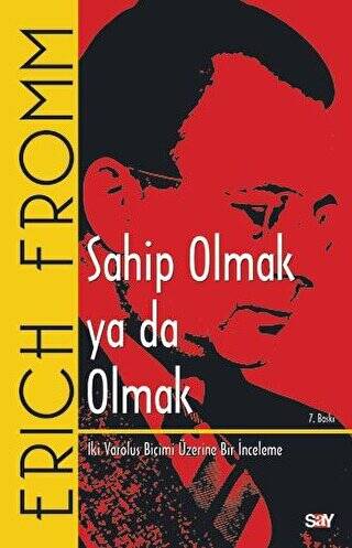 Sahip Olmak ya da Olmak - 1