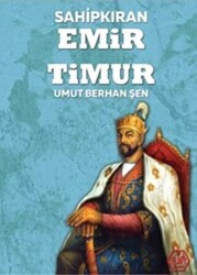 Sahipkıran Emir Timur - 1