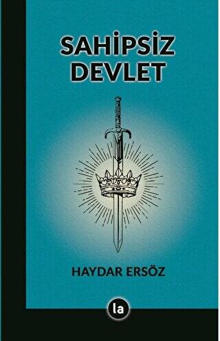 Sahipsiz Devlet - 1