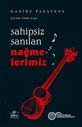 Sahipsiz Sanılan Nağmelerimiz - 1